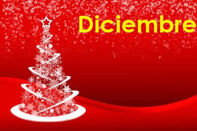 EFEMÉRIDES DEL MES DE DICIEMBRE