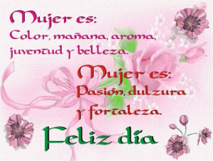 Dia Internacional de la Mujer 8 de Marzo.